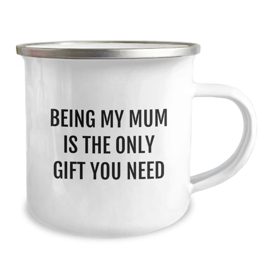 Funny Mum Camping Mug Gifts from Family, Being My Mum Is The Only Gift You Need, Perfect Graduation Unique Gifts for Mum - Image 2