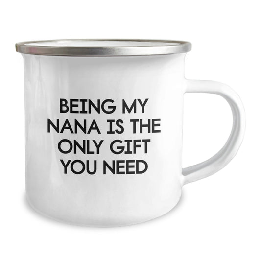 Funny Nana Gifts from Family, Gifts for Nana on Graduation, Being My Nana Is The Only Gift You Need Camping Mug - Image 2