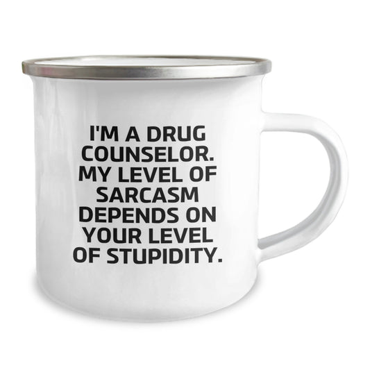 Gifts from Friends and Family for Drug Counselor, My Level Of Sarcasm Depends On Your Level Of Stupidity., Funny Camping Mug for Graduation - Image 2