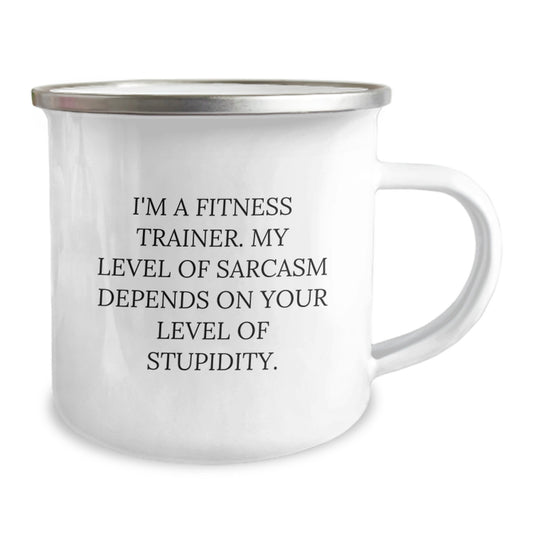 Fitness Trainer Gifts, Funny Camping Mug for Graduation, Gifts from Friends to Fitness Trainers, 'I'm A Fitness Trainer. My Level Of Sarcasm Depends On Your Level Of Stupidity.' - Image 2