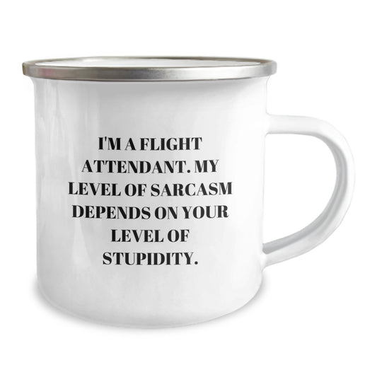 Funny Flight Attendant Gifts from Friends for Men, Women, Coworkers - 'I'm A Flight Attendant. My Level Of Sarcasm Depends On Your Level Of Stupidity.' Camping Mug for Graduation - Image 2