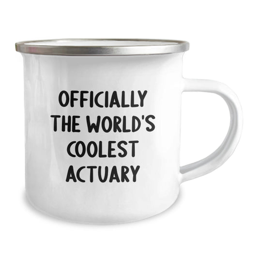 Funny Actuary Gifts from Friends for Men - Officially The World's Coolest Actuary Camping Mug, 12 oz Stainless Steel with Enamel Finish - Image 2
