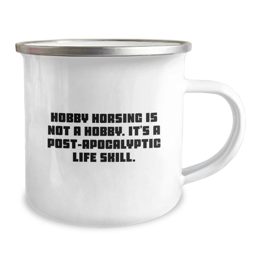 Hobby Horsing Gifts for Men - Funny Camping Mug with Post-apocalyptic Life Skill Quote - Gifts from Friends to Family Members on Graduation - Image 2