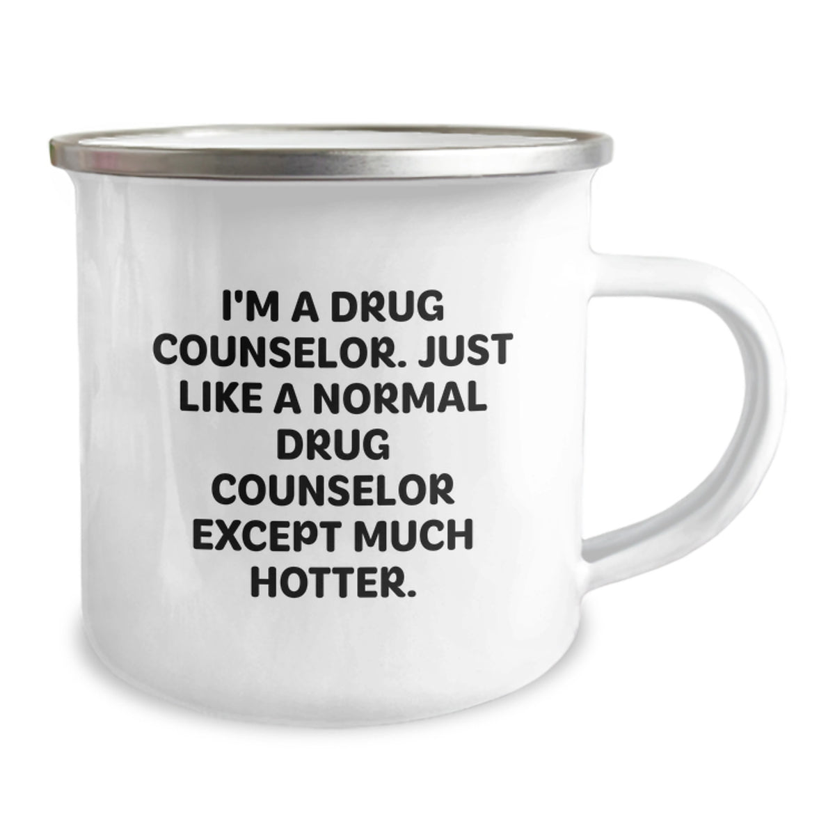 Funny Drug Counselor Gifts for Men - 'A Hotter Drug Counselor' Camping Mug, Perfect Father's Day Unique Gifts from Family - Image 2