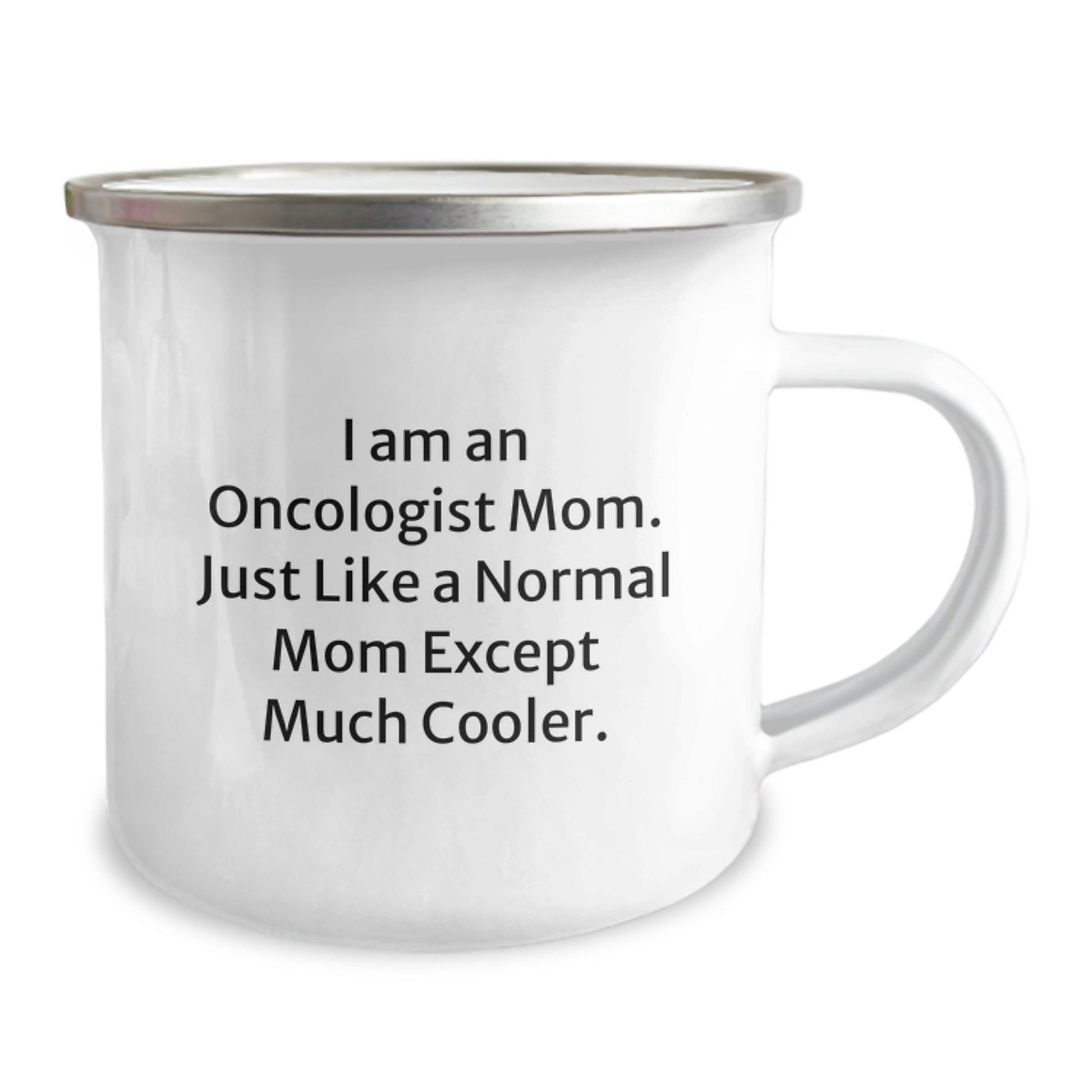Funny Oncologist Mom Gifts - I Am An Oncologist Mom. Just Like A Normal Mom Except Much Cooler. - Birthday Unique Gifts for Oncologist from Family - Image 2
