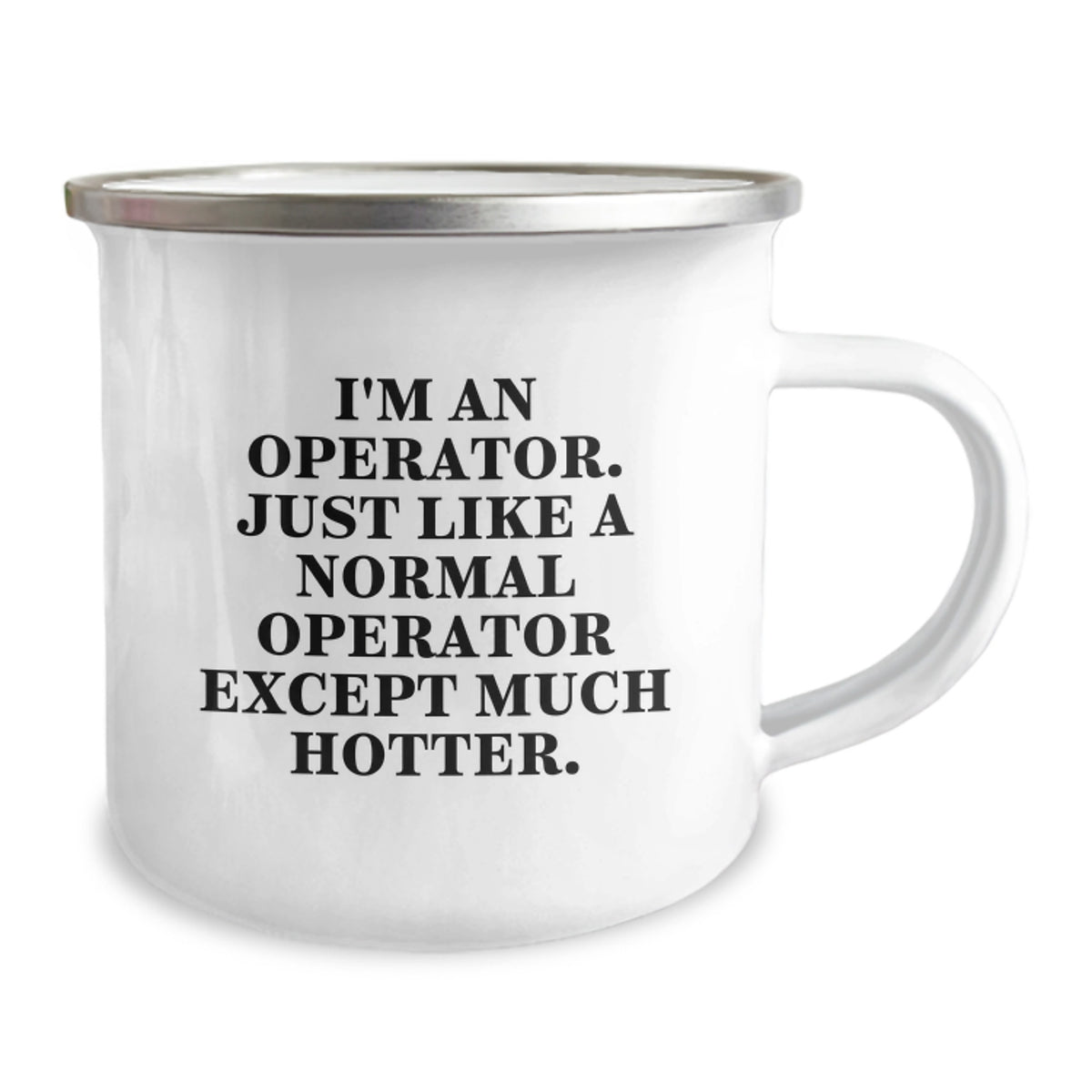 Operator Camping Mug Funny Quote Gifts for Men Valentine's Unique Presents from Friends - Image 2