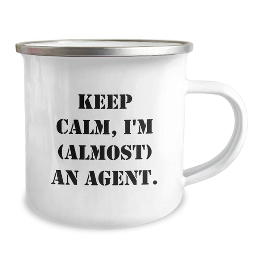Funny Agent Birthday Unique Gifts from Friends - Keep Calm, I'm (almost) An Agent. - Agent Camping Mug, 12 oz - Image 2