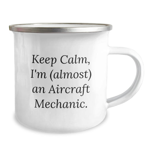 Funny Aircraft Mechanic Gifts for Men from Friends - 'Keep Calm, I'm (almost) An Aircraft Mechanic.' Quote on Camping Mug, Birthday Unique Gifts - Image 2