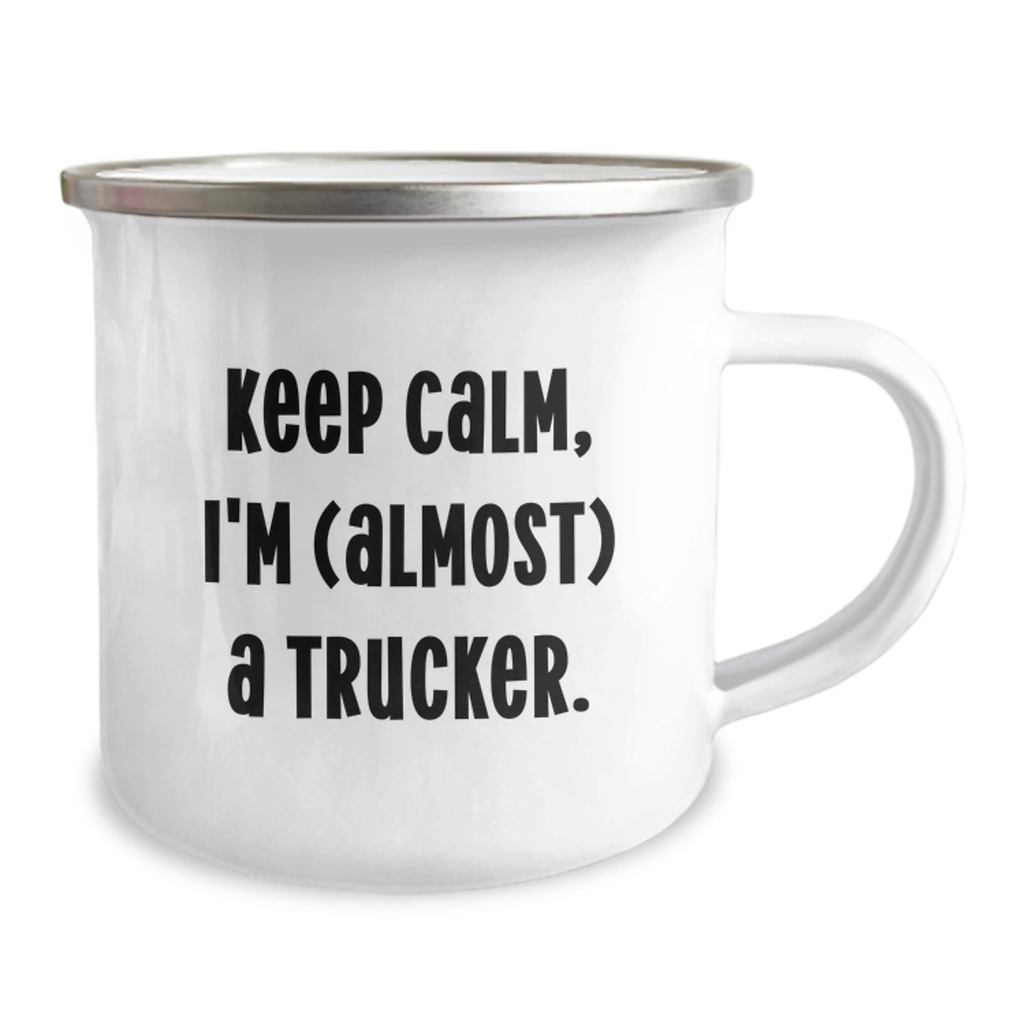Funny Trucker Gifts from Friends for New Grad, 'Keep Calm, I'm (almost) A Trucker' Camping Mug, 12 oz Stainless Steel with Enamel Finish - Image 2