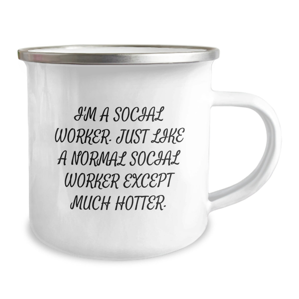 Funny Social Worker Gifts from Friends for Social Worker Valentine's Unique Camping Mugs, I'm A Social Worker Except Much Hotter. - Image 2