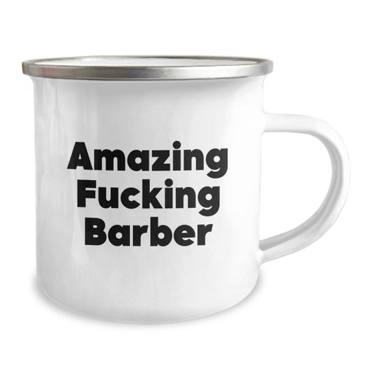 Funny Barber Gifts from Friends for Birthday - Amazing F--king Barber Quote on Camping Mug, 12 oz Stainless Steel - Image 2