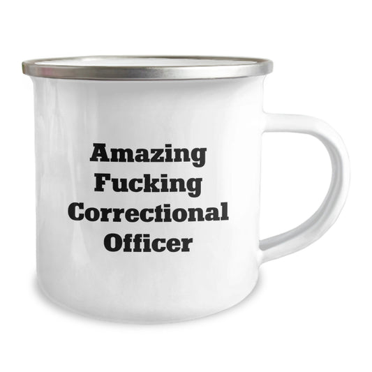 Funny Correctional Officer Gifts from Friends for Men Correctional Officer Birthday Unique Unique Gifts, Amazing F--king Correctional Officer Camping Mug, 12 oz Stainless Steel with Enamel Finish - Image 2