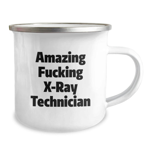 Funny X-Ray Technician Gifts for Him or Her - 'Amazing F--king X-ray Technician' Enamel Camping Mug - Image 2
