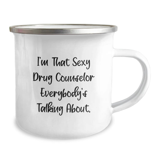 Funny Drug Counselor Gifts from Friends and Family - Unique Birthday Unique Gifts for the Sexy Drug Counselor Everybody's Talking About Camping Mug - Image 2
