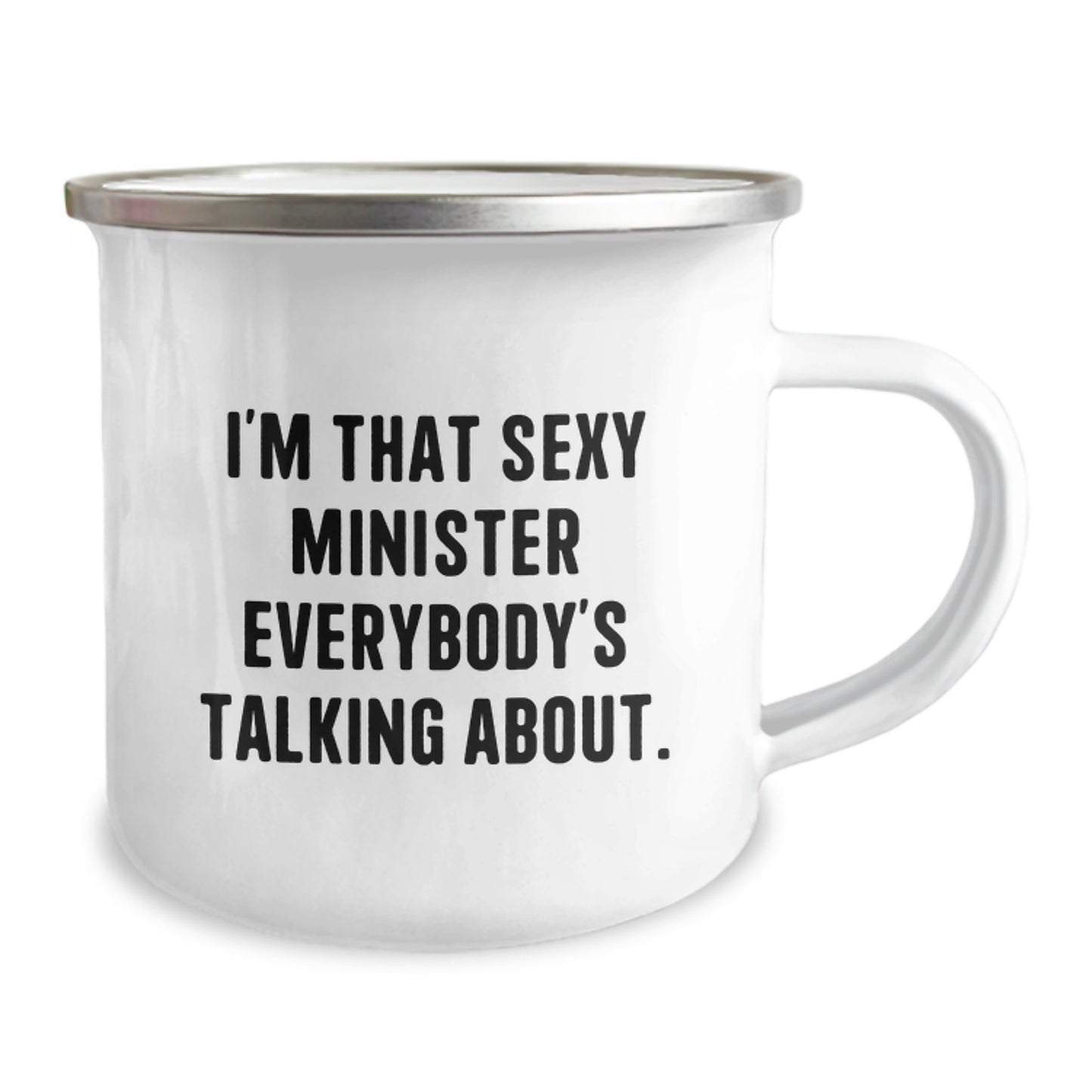 Funny Minister Gifts from Friends - I'm That Sexy Minister Everybody's Talking About. Unique Birthday Unique Gifts for Minister - Image 2