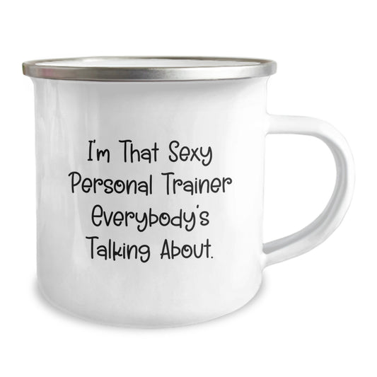 Personal Trainer Gifts from Friends, Unique Graduation Mugs for Men, Funny Quote 'I'm That Sexy Personal Trainer Everybody's Talking About.', 12 oz Stainless Steel Camping Mug - Image 2