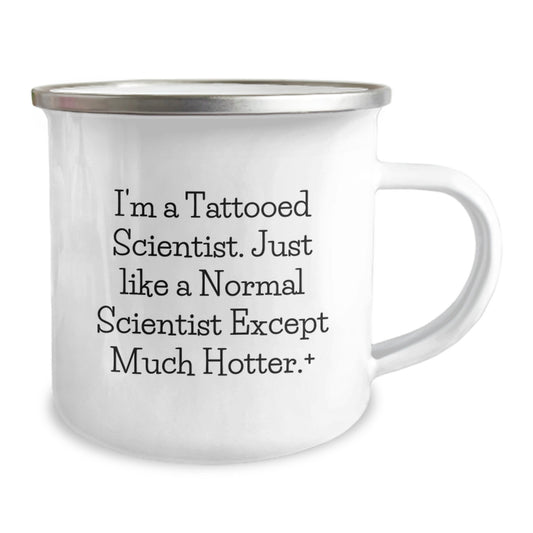 Funny Gifts from Friends, Unique Scientist Birthday Unique Gifts, Tattooed Scientist Camping Mug, 12 oz Stainless Steel with Enamel Finish, 'I'm A Tattooed Scientist...' - Image 2