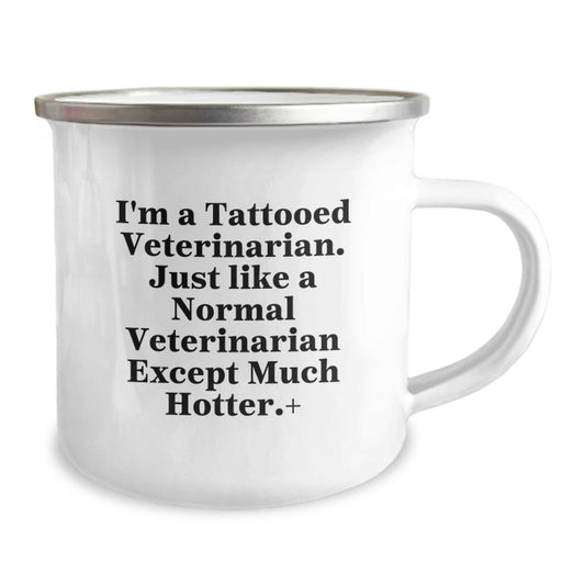 Funny Veterinarian Gifts from Men, Women, Friends, Coworkers, Family for Graduation Unique Gifts - I'm A 'Tattooed Veterinarian' Camping Mug - Image 2
