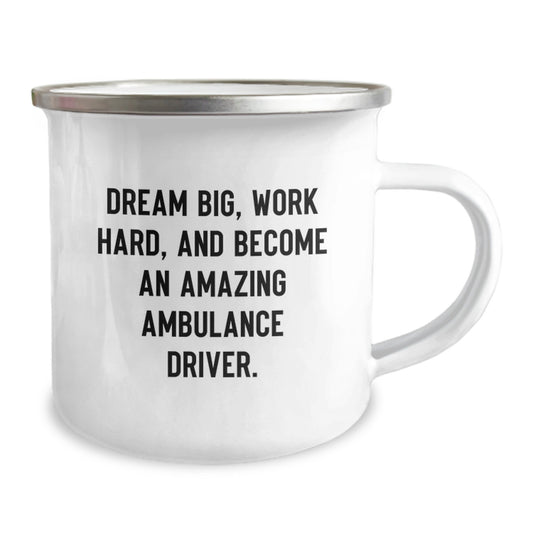 Ambulance Driver Gifts from Friends | Inspirational Camping Mug for Ambulance Driver Graduation - 'Dream Big, Work Hard, And Become An Amazing Ambulance Driver.' - Image 2