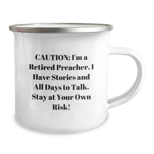 Preacher's Humorous Camping Mug, Funny Gifts from Friends for Men, Quote: 'Caution: I'm A Retired Preacher...' - Image 2