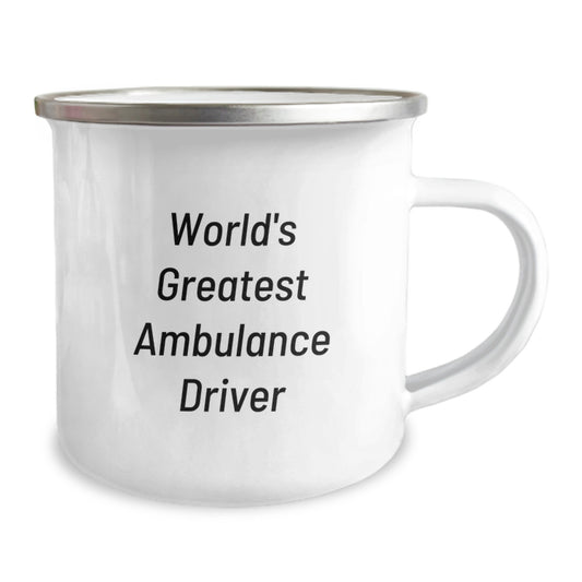 Funny Ambulance Driver Gifts, World's Greatest Ambulance Driver, Custom Camping Mug for Ambulance Driver, Funny Graduation Unique Gifts for Ambulance Driver Friends - Image 2
