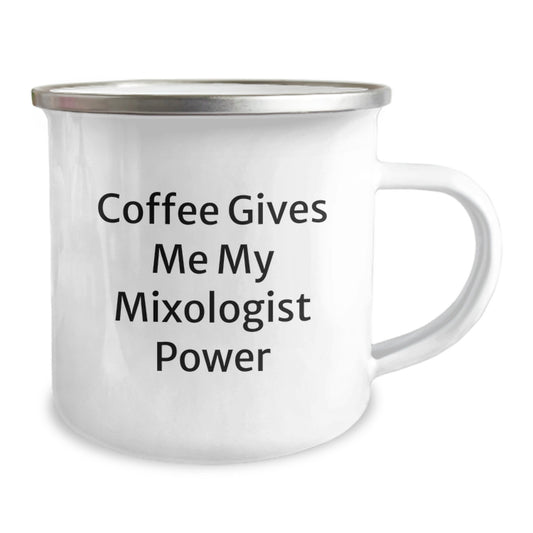 Funny Mixologist Gifts from Family for New Grad's Coffee Break, 'Coffee Gives Me My Mixologist Power' Camping Mug - Image 2