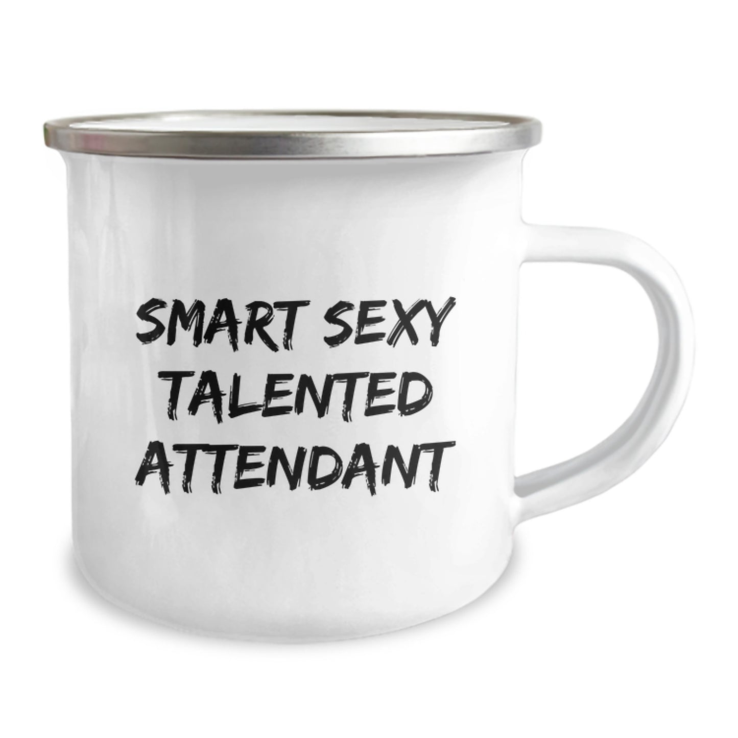 Smart Sexy Talented Attendant Funny Birthday Unique Gifts from Friends and Family - Attendant Camping Mug with 'You're the Best Attendant Ever' Quote - Image 2