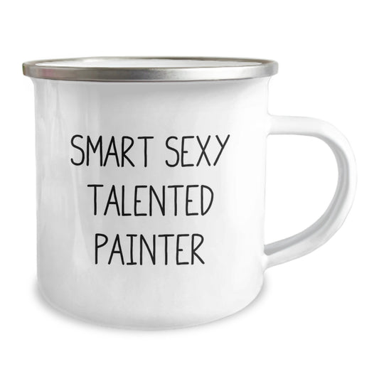 Smart Sexy Talented Painter Funny Gifts for Painter Friends Family Graduation Unique Camping Mug - Image 2