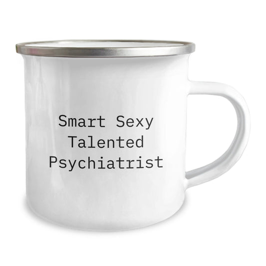 Funny Gifts from Men to Smart Sexy Talented Psychiatrist - Graduation Unique Gifts for Psychiatrist, Stainless Steel Camping Mug with Enamel Finish - Image 2