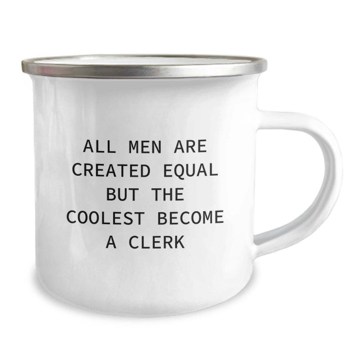 Funny Clerk Gifts from Friends for Graduation Unique Camping Mugs with 'All Men Are Created Equal But The Coolest Become A Clerk' Quote - Image 2