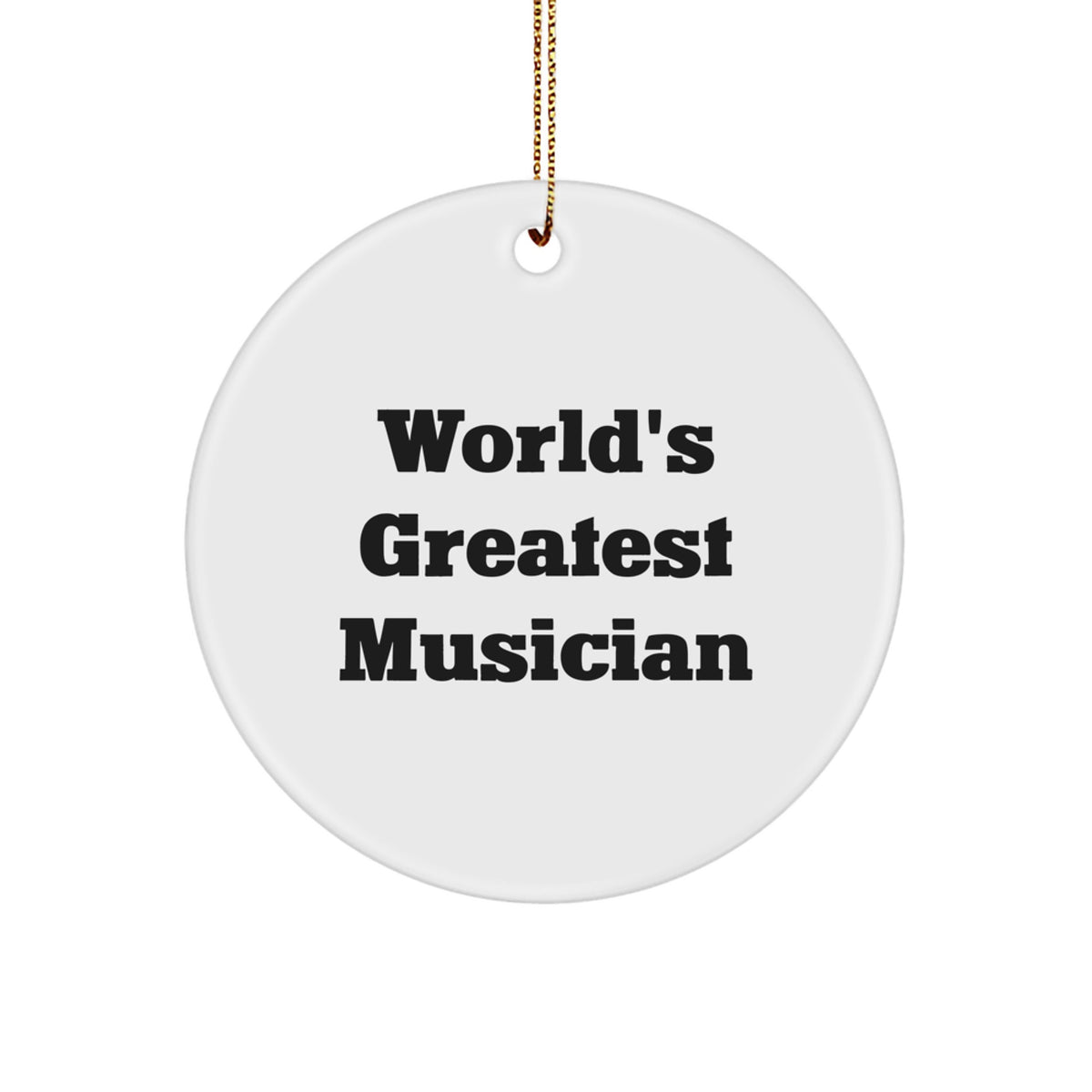 Musician Christmas Ornament for Him World's Greatest Musician Gift - Image 1