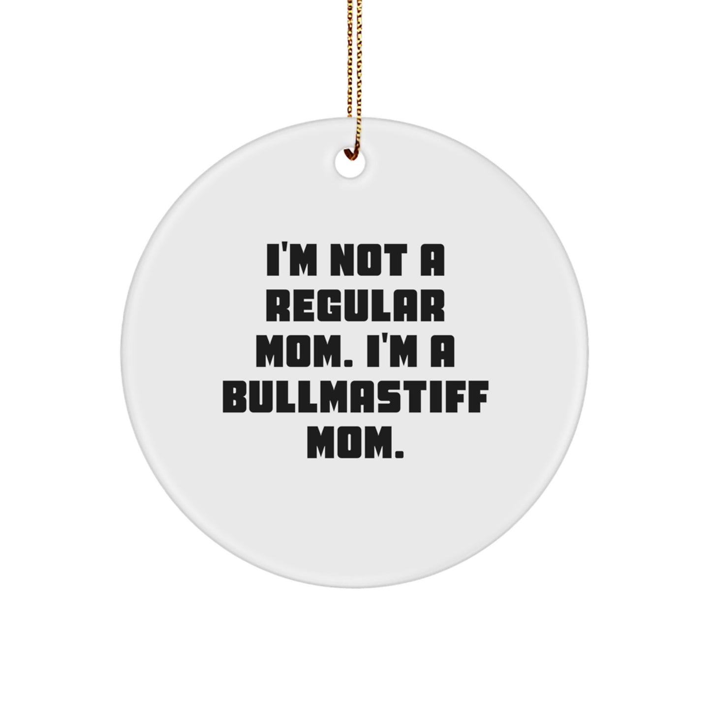Bullmastiff Dog Lover Gifts from Family for Bullmastiff Mom, Funny Circle Ornament, Christmas Unique Decorations - Image 1