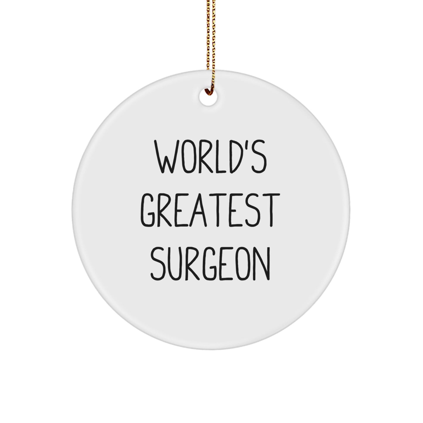 Surgeon Christmas Unique Gifts from Men for World's Greatest Surgeon Friends - Image 1