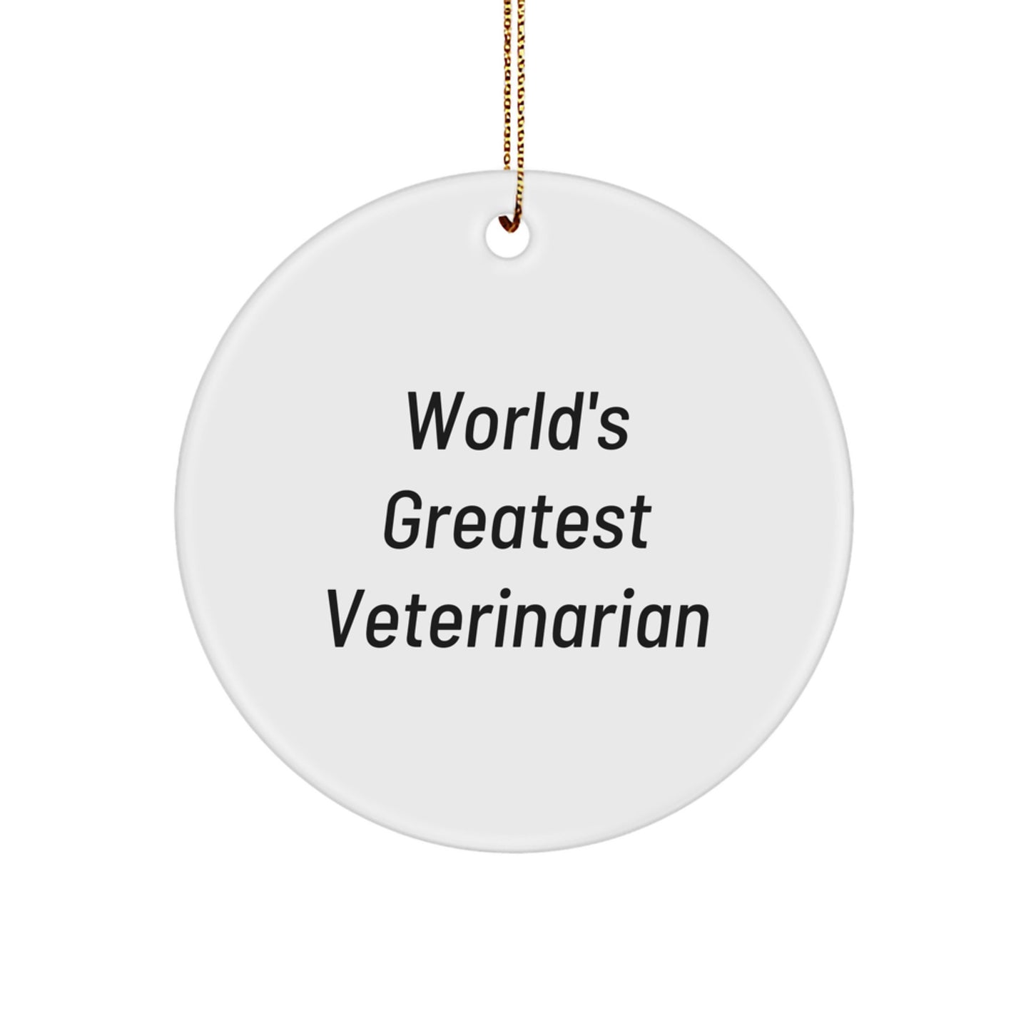 Funny World's Greatest Veterinarian Christmas Ornament Gifts from Friends to Veterinarian Men, Unique Circle Ornament for Veterinarian Office Decor, Veterinarian Humor - Image 1