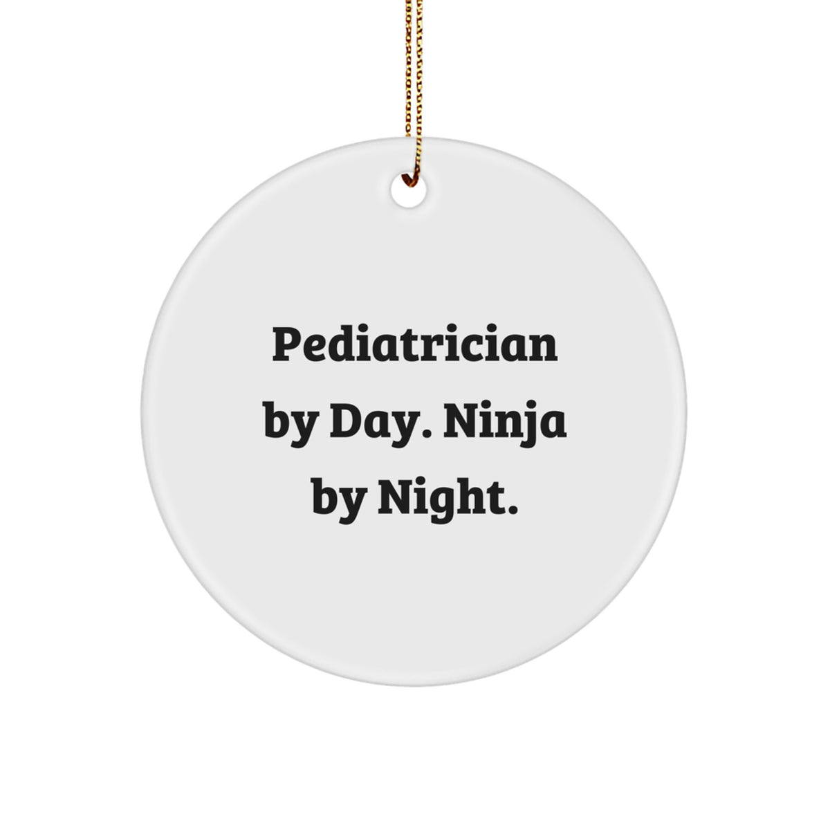 Silly Pediatrician Christmas Ornament for Friends Gift – Novelty - Image 1