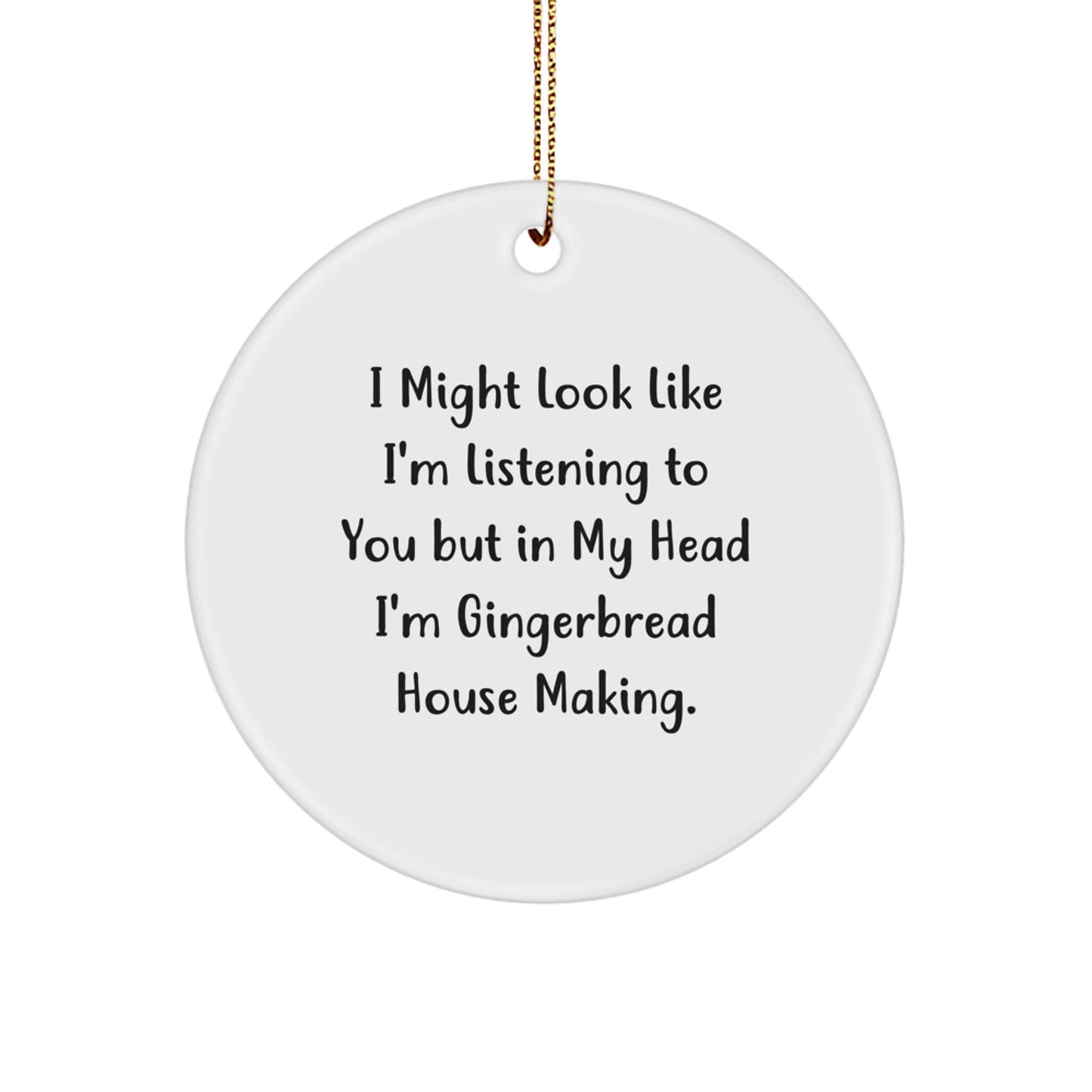 Funny Gingerbread House Making Gifts for Friends from Men, Cute Circle Ornaments for Christmas Unique Gifts - Image 1