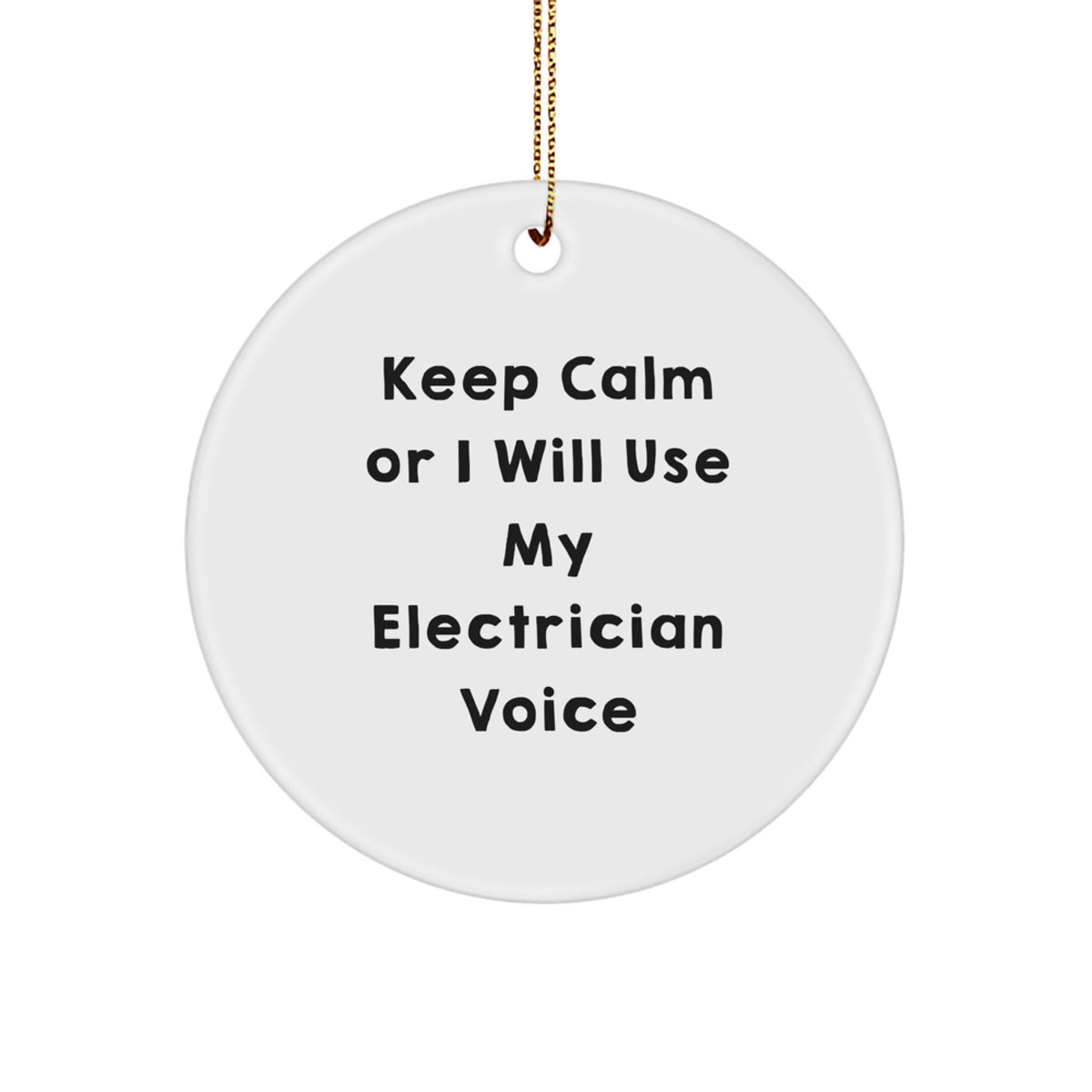 Funny Electrician Gifts, Circle Ornaments for Christmas Unique Gifts from Friends to Electrician Men - Image 1