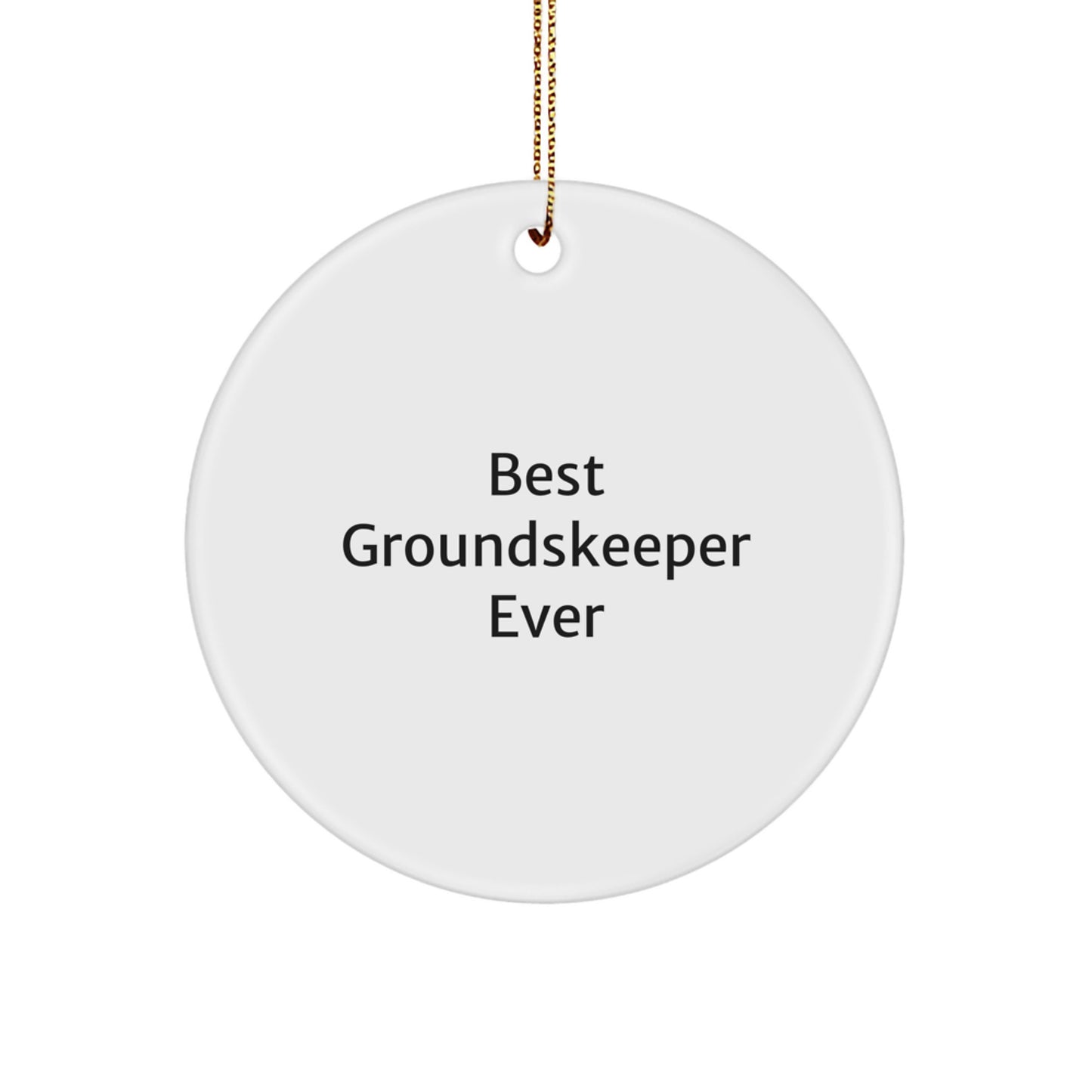 Funny groundskeeper Gifts for Men - Best groundskeeper Ever Circle Ornament for Christmas Decorations from Friends - Image 1