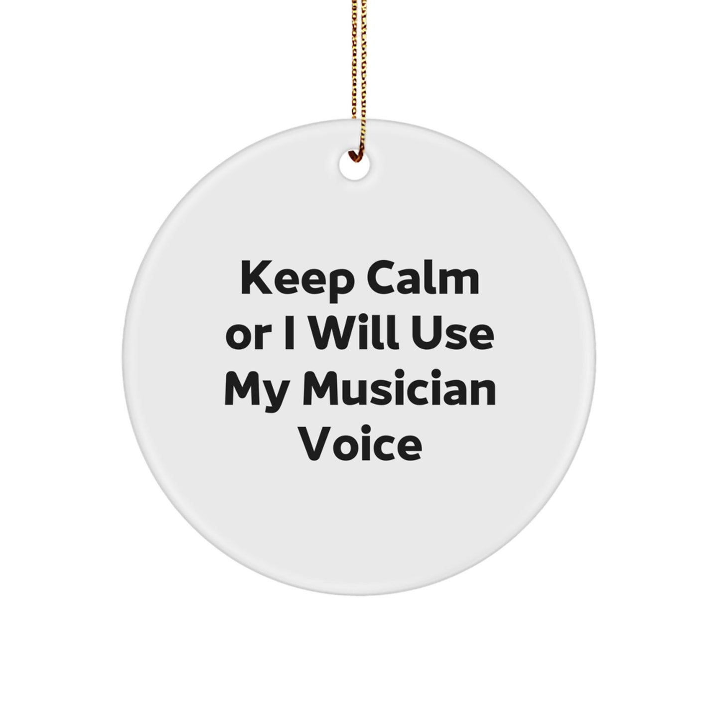 Musician Christmas Circle Ornament Funny Keepsake Gifts for Musician Friends and Family from Men or Women - Image 1