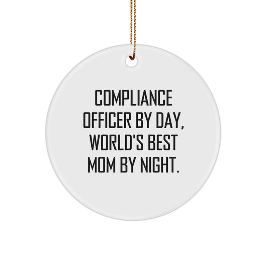 Compliance Officer By Day, World's Best Mom By Night. Circle Ornament Gifts for Compliance Officers from Friends - Image 1