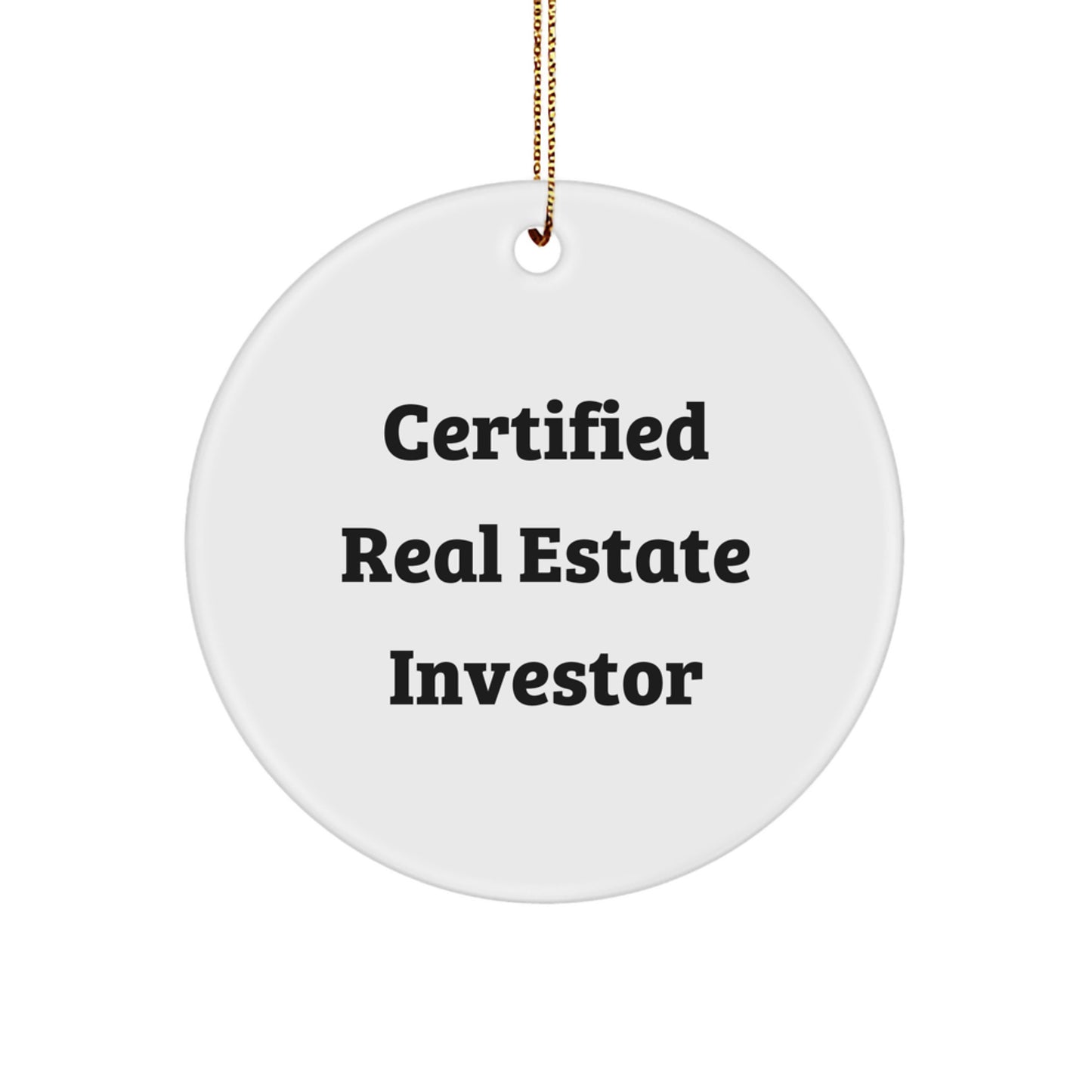 Real Estate Investor Gifts from Friends - Funny Certified Real Estate Investor Circle Ornament for Christmas Unique Gifts for Real Estate Investors - Image 1