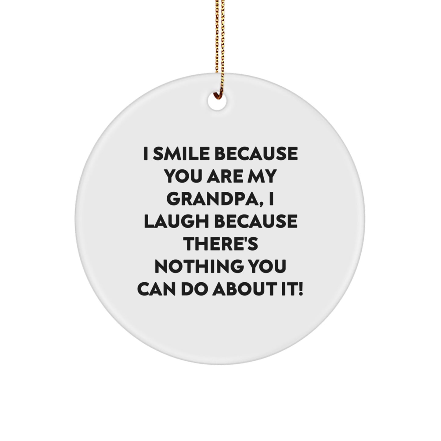 Funny Grandpa Gifts: Circle Ornaments with Inspirational Quote, Gifts from Family and Friends for Grandpa, Christmas Unique Presents - Image 1