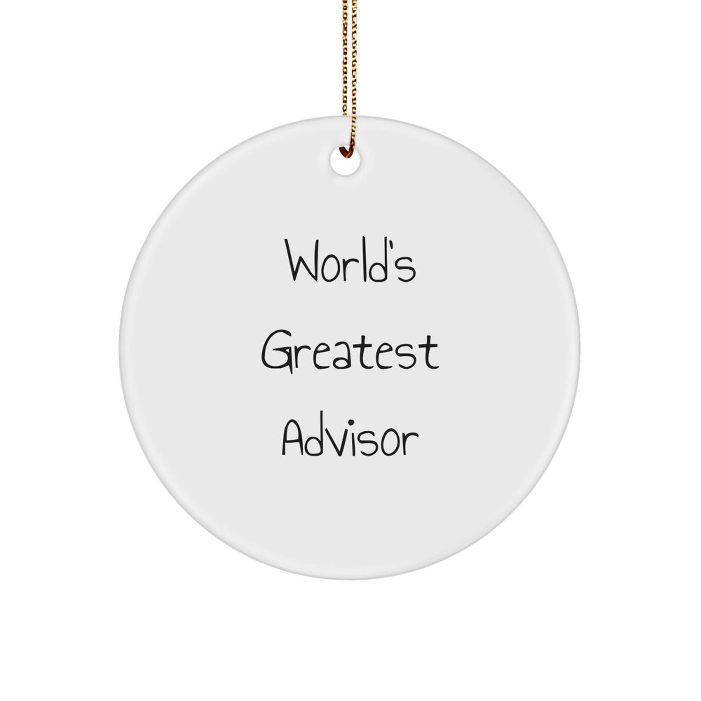 Christmas Unique Gift Advisor Circle Ornament for Her – Greatest Advisor - Image 1