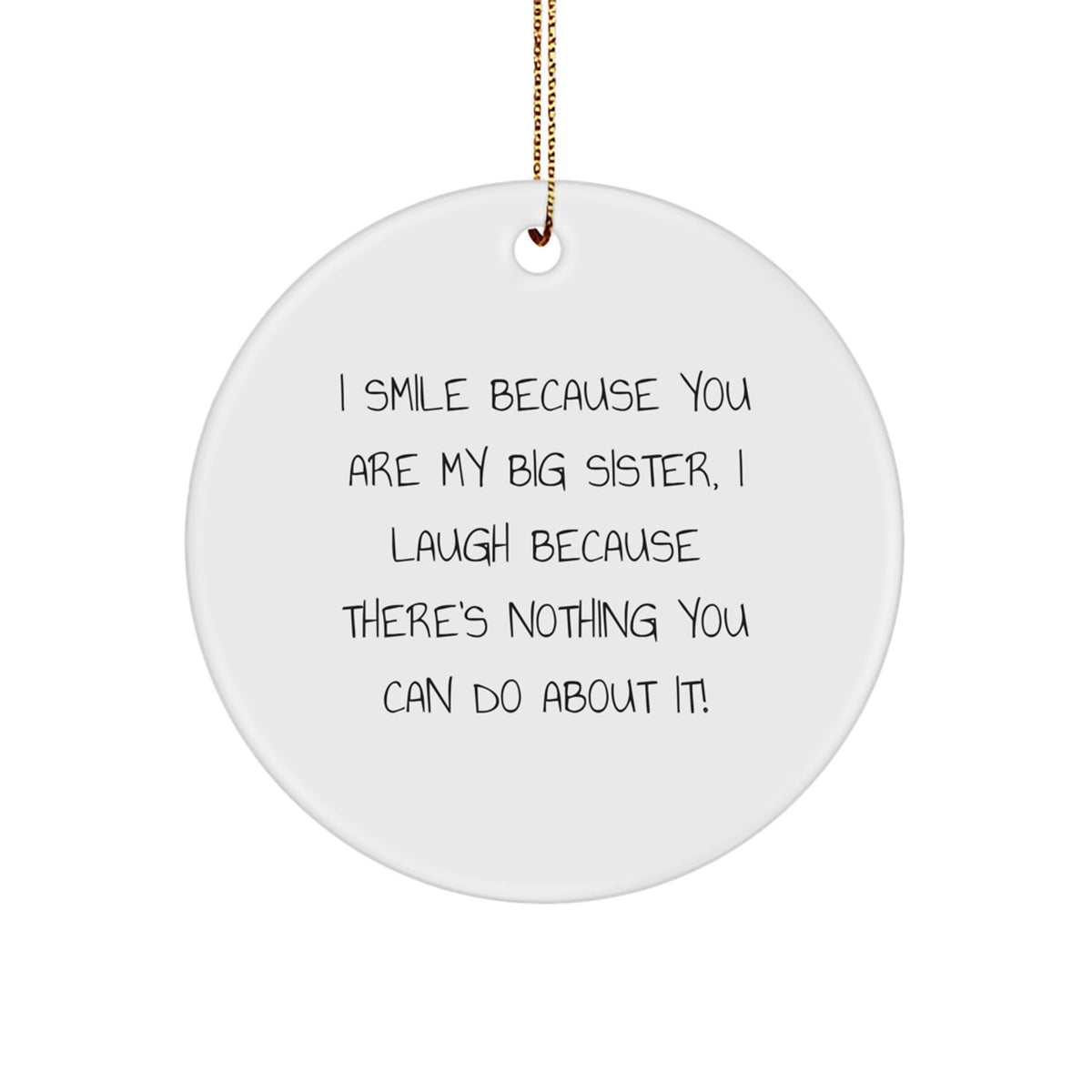 Christmas Unique Gift Ornament for Mom Big Sister Present – Smile and Laugh - Image 1