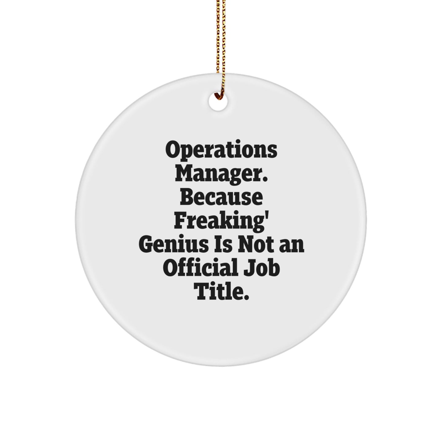 Funny Operations Manager Gifts from Friends and Family, Christmas Unique Circle Ornaments for Men's Office Decor - Image 1