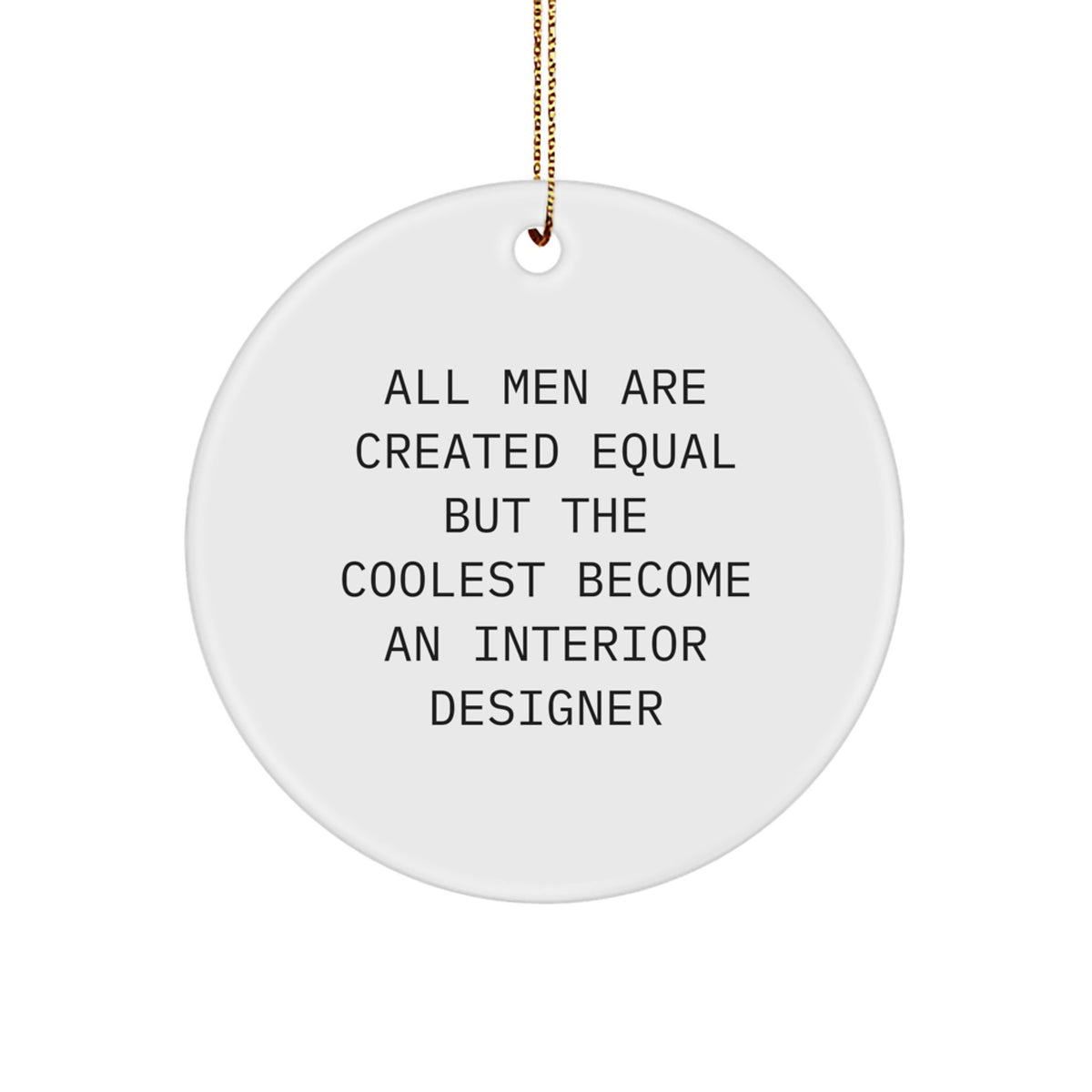For Him Interior Designer Keepsake White Circle Christmas Ornament Gift - Image 1