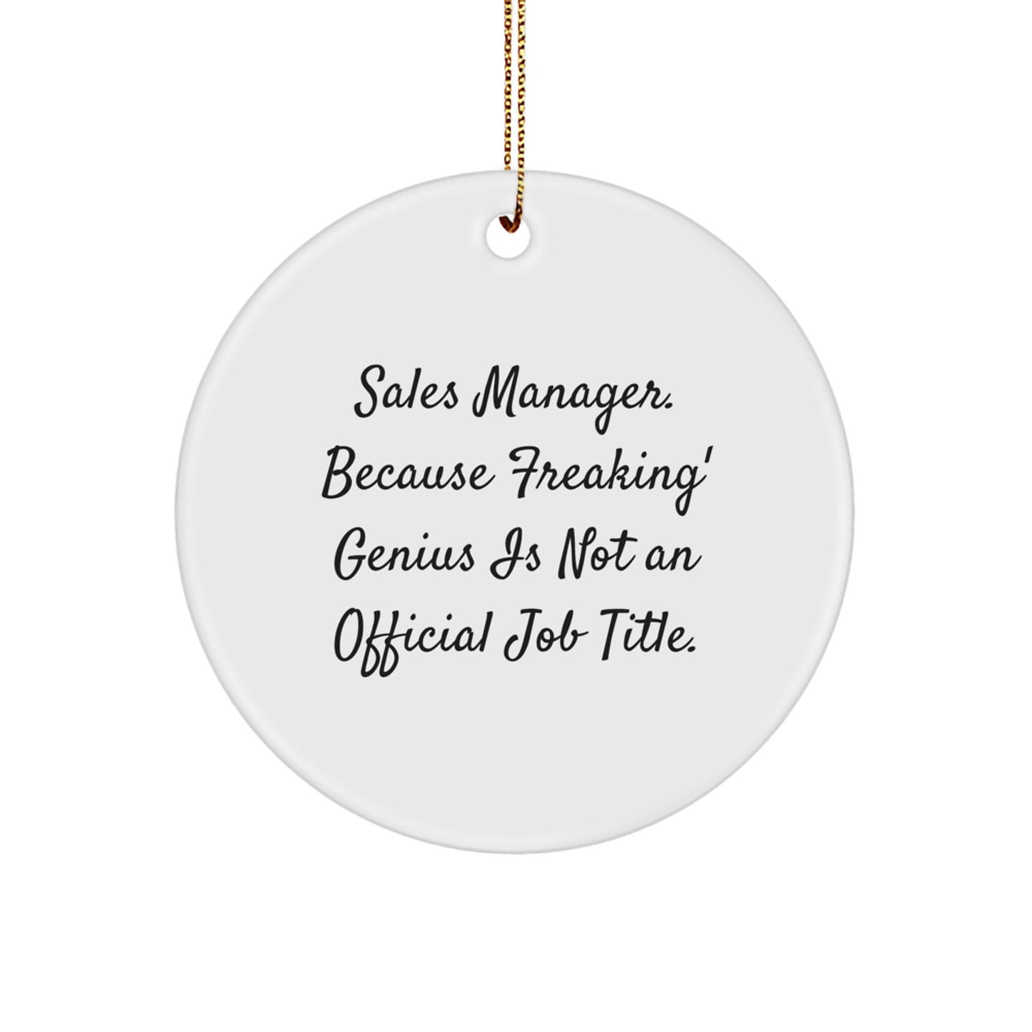 Funny Sales Manager Circle Ornament Gifts for Men from Friends, Unique Christmas Memorable Presents for Sales Managers with Inspirational Quote - Image 1