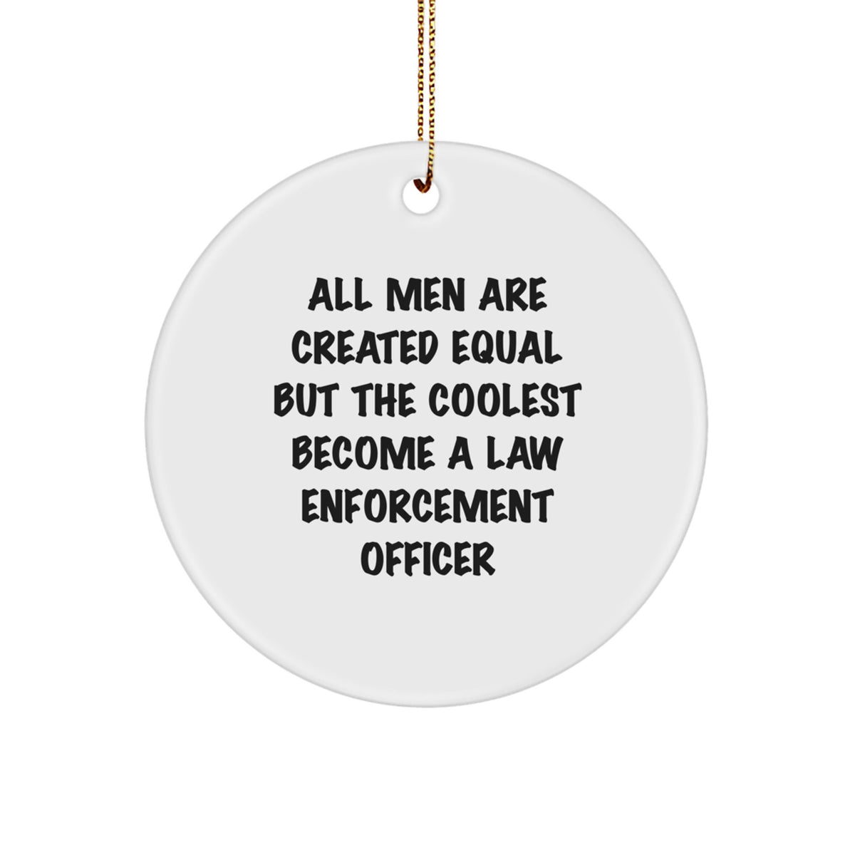 Law Enforcement Officer Circle Christmas Ornament Gift for Coworkers - Image 1