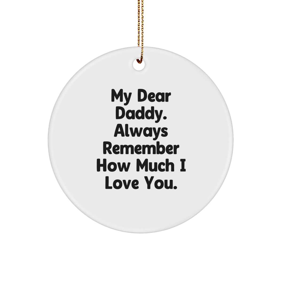 Christmas Unique Gift for Her Daddy Love Circle Ornament Present - Image 1