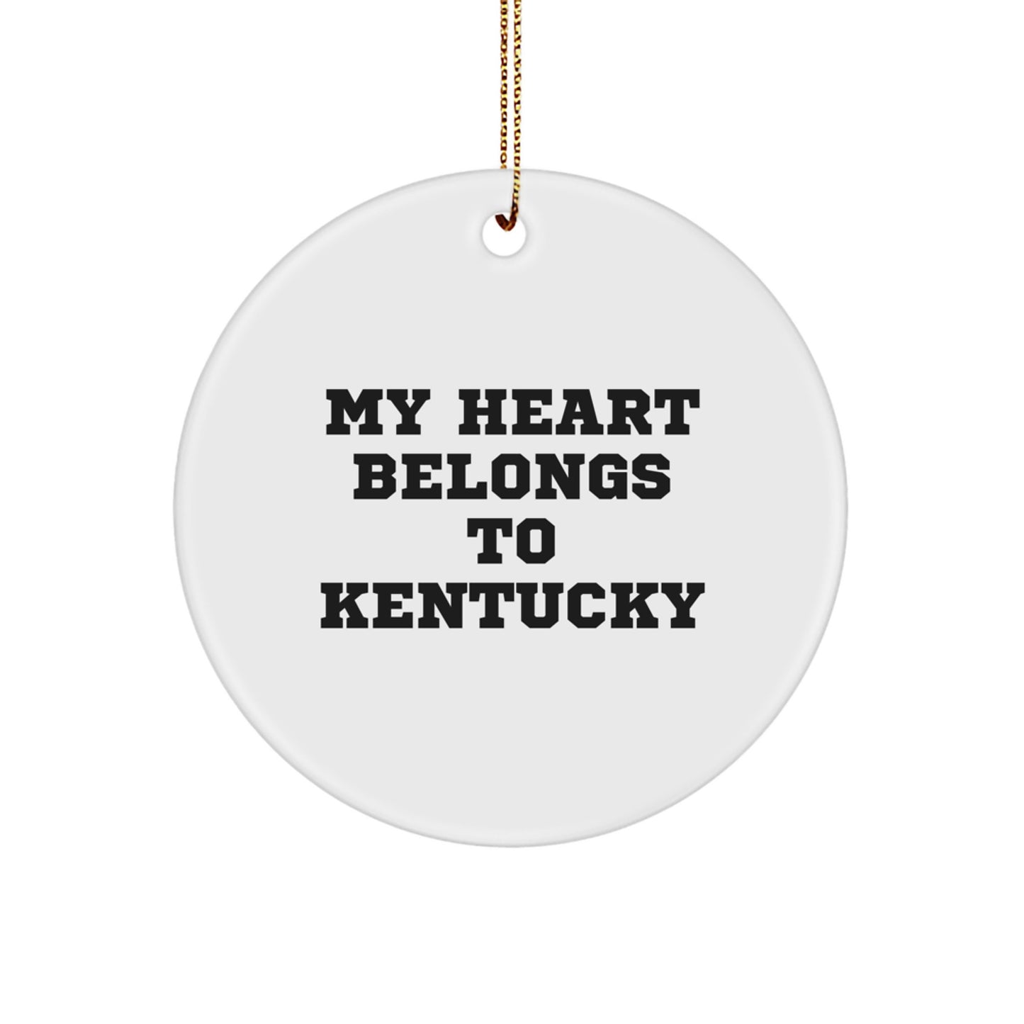Kentucky Circle Ornament, My Heart Belongs To Kentucky, Inspirational Quote, Christmas Unique Gifts from Friend to Family, 2.75\ - Image 1